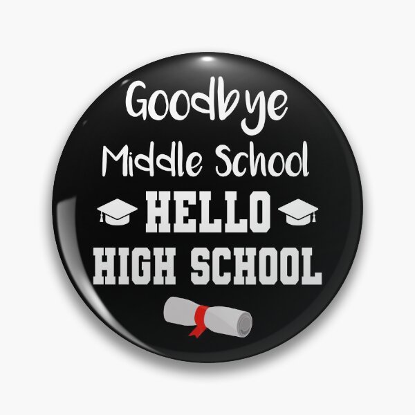 Item preview, Goodbye Middle School - Hello High School designed and sold by Koi-Art.