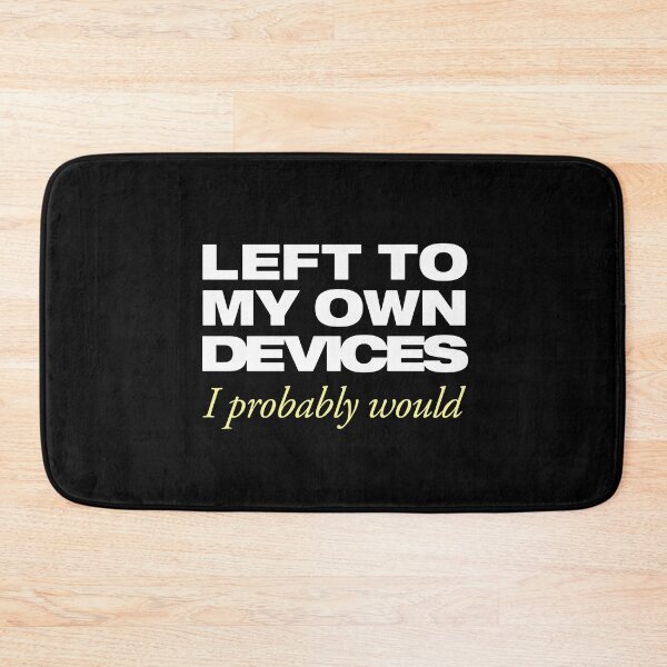Item preview, Left to my own devices designed and sold by Periodic Table of Synthpop.