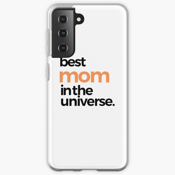 Best Mom in the Universe Samsung Galaxy Soft Case
