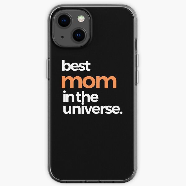 Best Mom in the Universe iPhone Soft Case