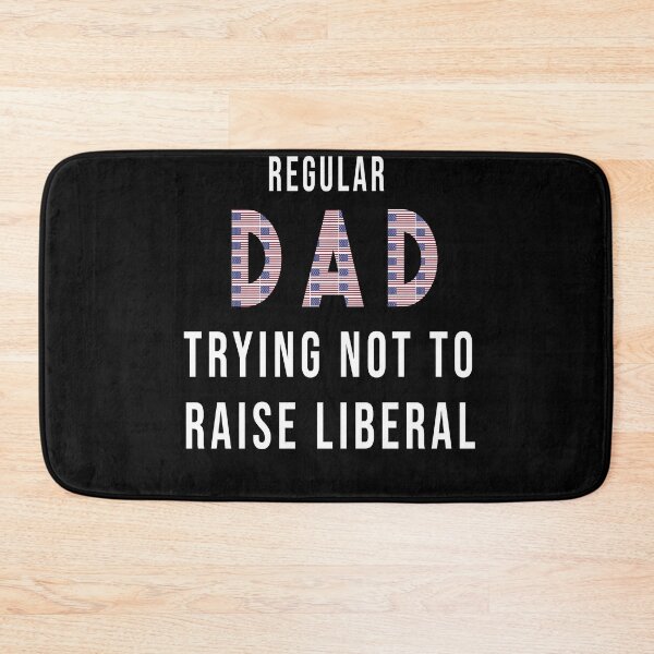 Item preview, Regular Dad Trying Not To Raise Liberals American USA Flag designed and sold by FunnySerious.