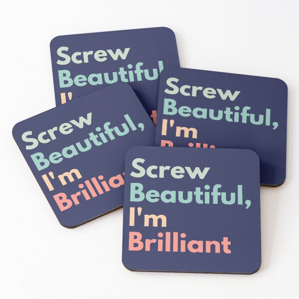 Item preview, Screw Beautiful, I'm Brilliant designed and sold by Everythingafter.