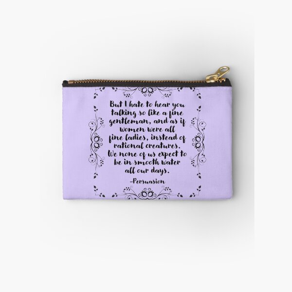 Item preview, Persuasion quote - we none of us expect to be in smooth water all our days designed and sold by introvertcafe.