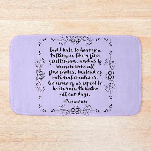 Item preview, Persuasion quote - we none of us expect to be in smooth water all our days designed and sold by introvertcafe.