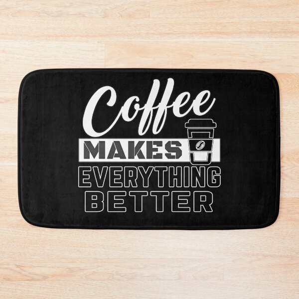Item preview, Coffee Makes Everything Better designed and sold by MeroniGDesign.