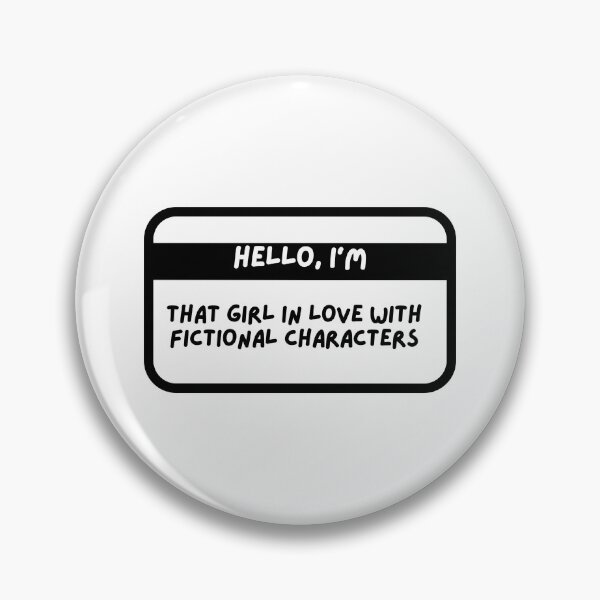 Item preview, THAT GIRL IN LOVE WITH  FICTIONAL CHARACTERS designed and sold by Gwendesigns.