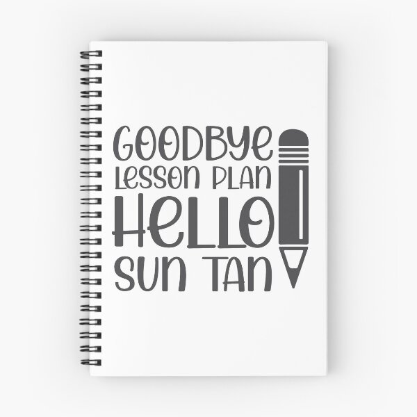 Item preview, Goodbye Lesson Plan Hello Sun Tan, Summer design designed and sold by Demirake.