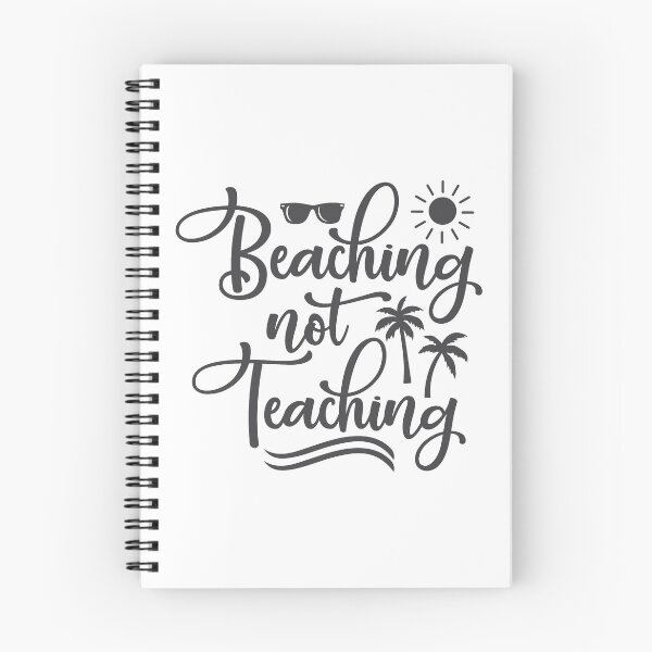 Item preview, Beaching not Teaching, Summer design designed and sold by Demirake.