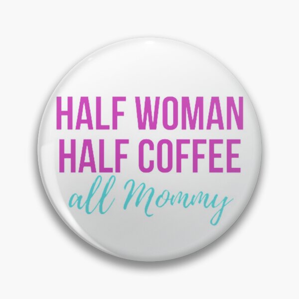 Artikelvorschau, Halbe Frau Halber Kaffee Alle Mama entworfen und verkauft von LethalIy-Yours.