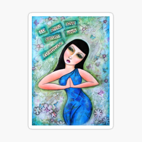 To grow love garden with Gratitude Sticker