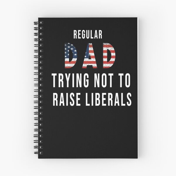Item preview, Regular Dad Trying Not To Raise Liberals American USA Flag designed and sold by FunnySerious.