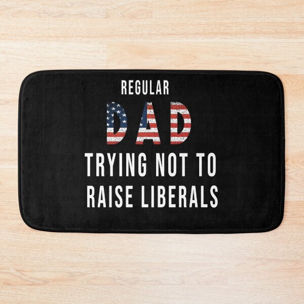 Item preview, Regular Dad Trying Not To Raise Liberals American USA Flag designed and sold by FunnySerious.