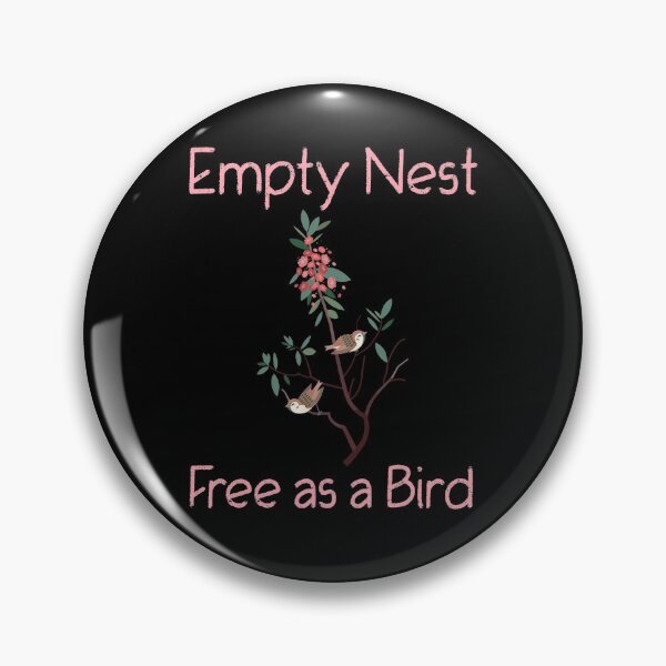 Item preview, Empty Nest Free as a Bird - Empty Nester designed and sold by ShowMePrints.