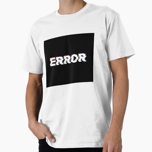 ERROR Glitch Effect Premium T-Shirt