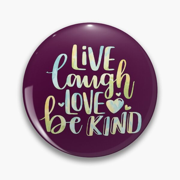 Item preview, Live Laugh Love Be Kind designed and sold by goodguy53.