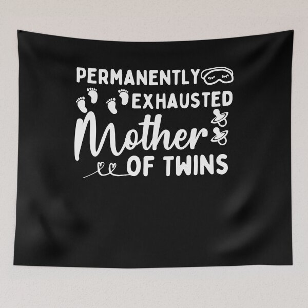 Item preview, Permanently Exhausted Mother Of Twins designed and sold by dr-tars.