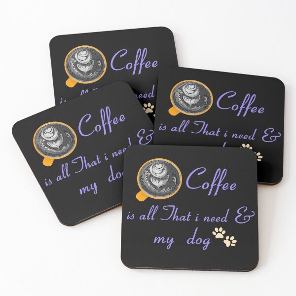 Item preview, coffee is all that i need and my dog designed and sold by keyword1.