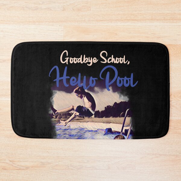 Item preview, goodbye school , hello pool v2 designed and sold by mwebba2005.