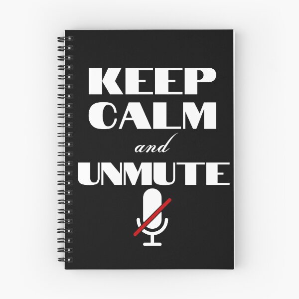 Item preview, Keep Calm and Unmute, you're on mute designed and sold by Six Deers.