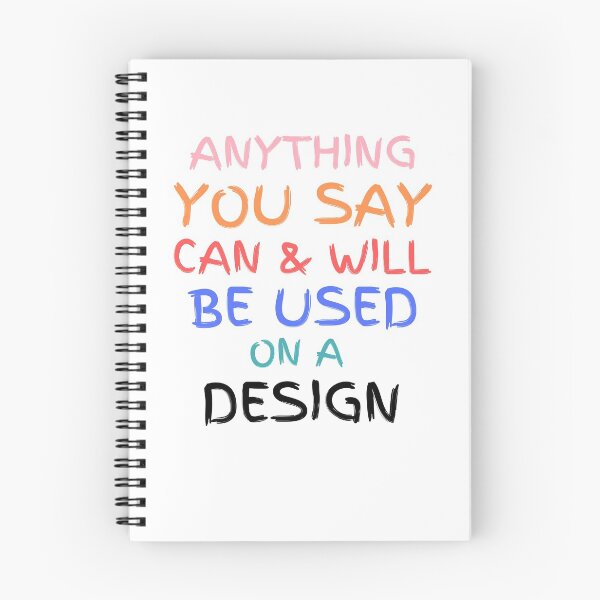 Item preview, Copy oAnything You Say Can And Will Be Used designed and sold by Zenith-capitis.