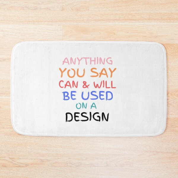 Item preview, Copy oAnything You Say Can And Will Be Used designed and sold by Zenith-capitis.