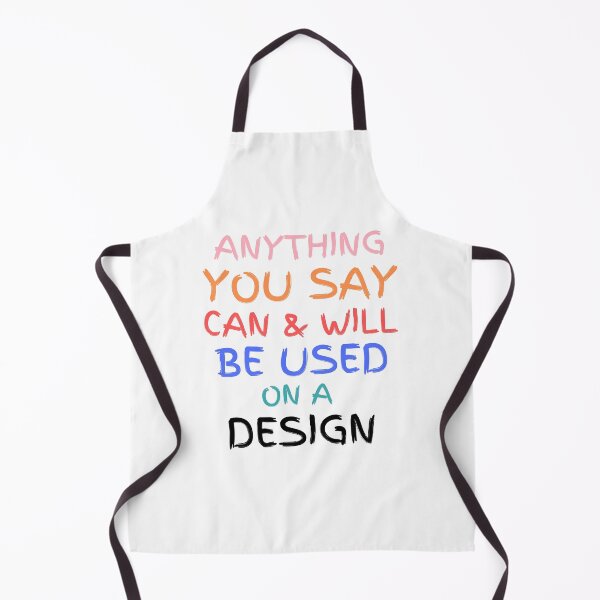 Item preview, Copy oAnything You Say Can And Will Be Used designed and sold by Zenith-capitis.
