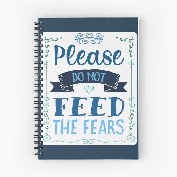 Item preview, Encouraging Message, Don't Feed the Fears designed and sold by TheMurphyGirl.