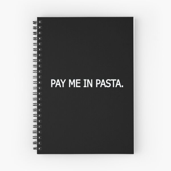 Item preview, Pay Me In Pasta.  Foodie Humor. designed and sold by luvmhykdesigns.