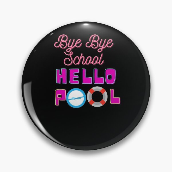 Item preview, bye bye school hello pool designed and sold by moordekay95.