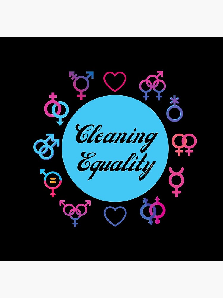 Cleaning Equality Gender Inclusive Housekeeping Pride by SavvyCleaner
