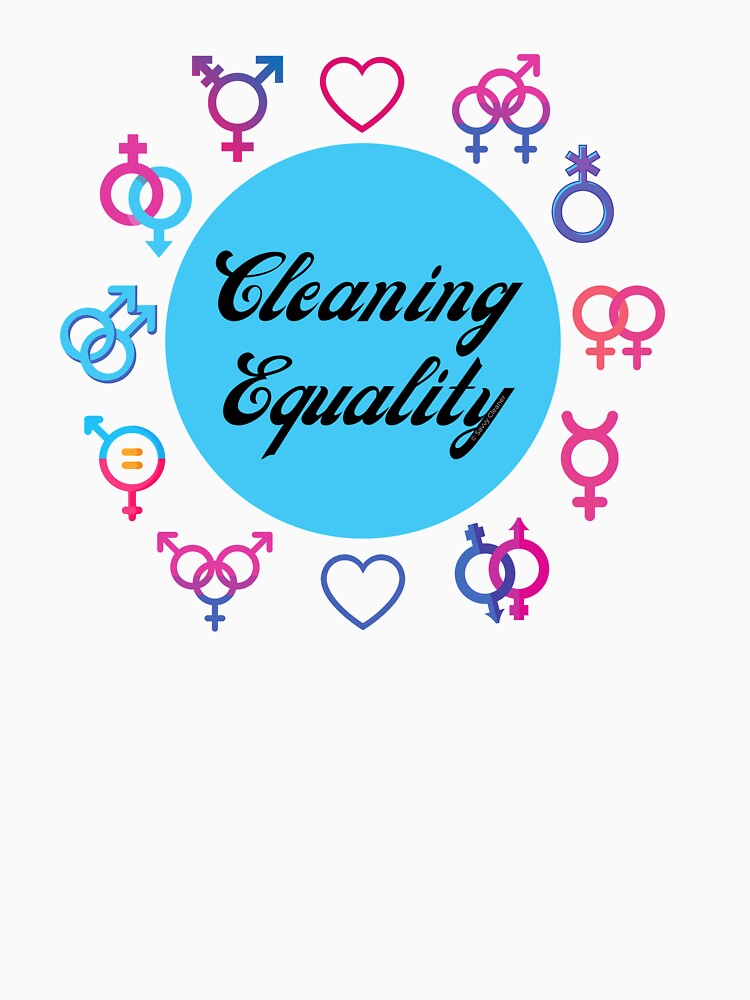 Cleaning Equality Gender Inclusive Housekeeping Pride by SavvyCleaner