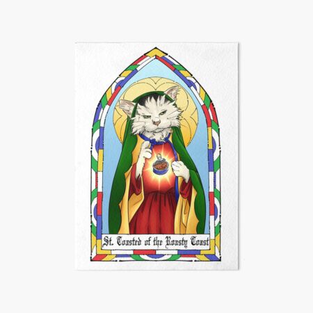 Saint Toasted Art Board Print
