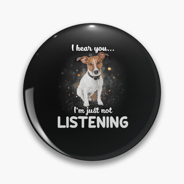 Item preview, Jack Russell Terrier I Hear You Not Listening Dog Gift T-Shirt  designed and sold by Expand-colombus.