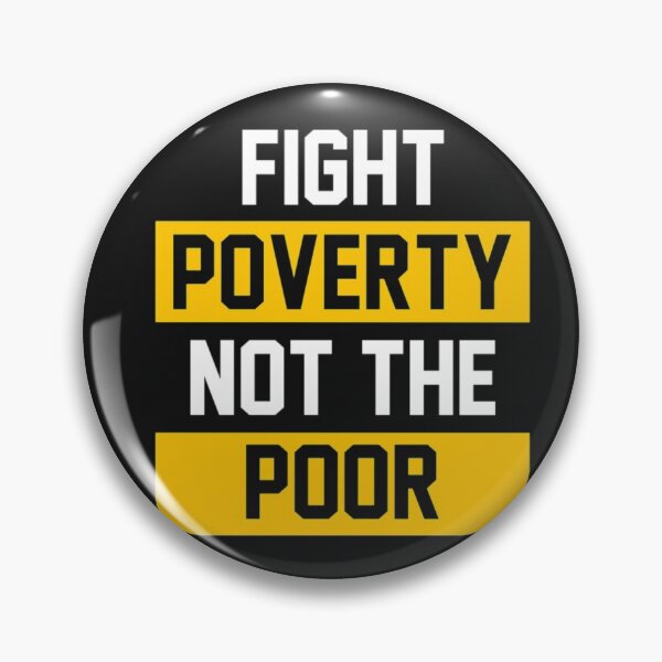 Item preview, Fight Poverty Not The Poor Shirt  designed and sold by Clavitaps.