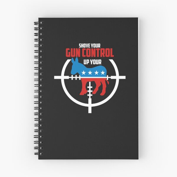 Item preview, Shove Gun Control Up Your Ass Crosshairs Democratic Donkey T-shirt designed and sold by Improve-Riodeja.