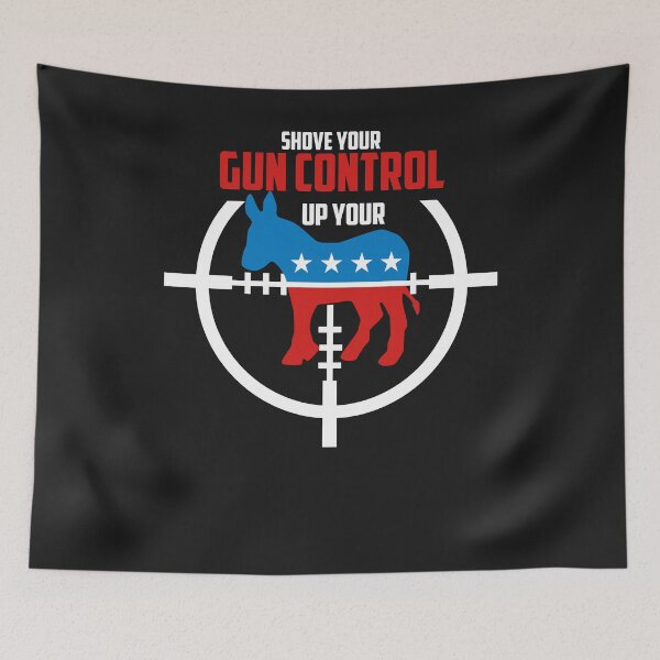 Item preview, Shove Gun Control Up Your Ass Crosshairs Democratic Donkey T-shirt designed and sold by Improve-Riodeja.