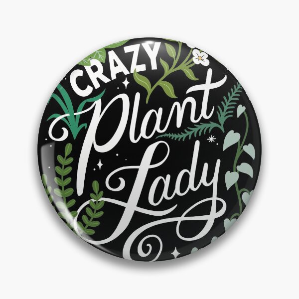 Item preview, Crazy Plant Lady designed and sold by Leslie Evans.