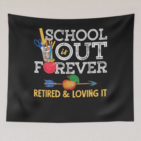 Item preview, Women School Is Out Forever Retired And Loving It Retirement T-Shirt designed and sold by Improve-Riodeja.