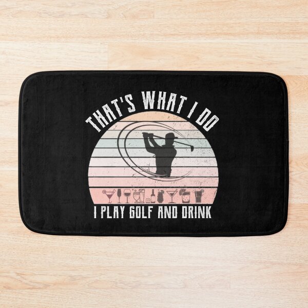 Item preview, Retro that's what i do i play golf and drink designed and sold by DesignsVault.
