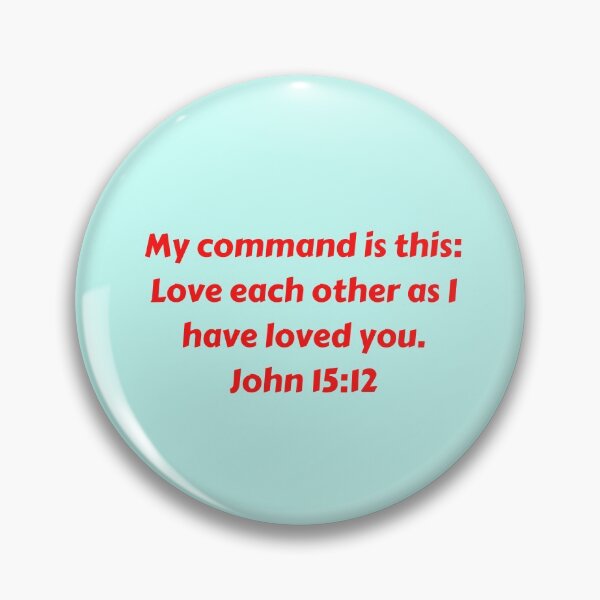 Item preview, Bible Verse John 15:12 designed and sold by Prayingwarrior.