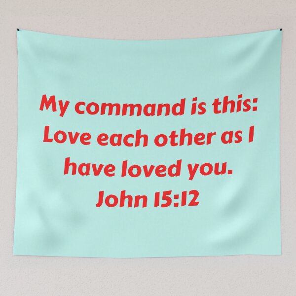 Item preview, Bible Verse John 15:12 designed and sold by Prayingwarrior.