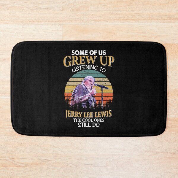 Item preview, Some Of Us Grew Up Listening To  Jerry Lee Lewis The Cool Ones Still Do Vintage designed and sold by Suzanne86.