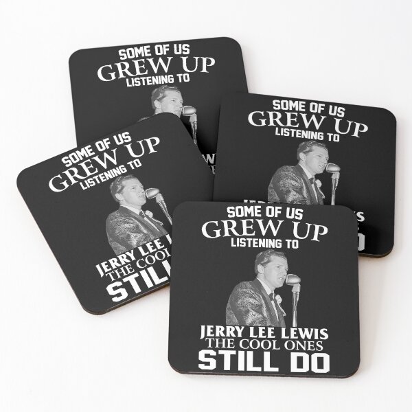 Item preview, Some Of Us Grew Up Listening To Jerry Lee Lewis The Cool Ones Still Do designed and sold by Suzanne86.
