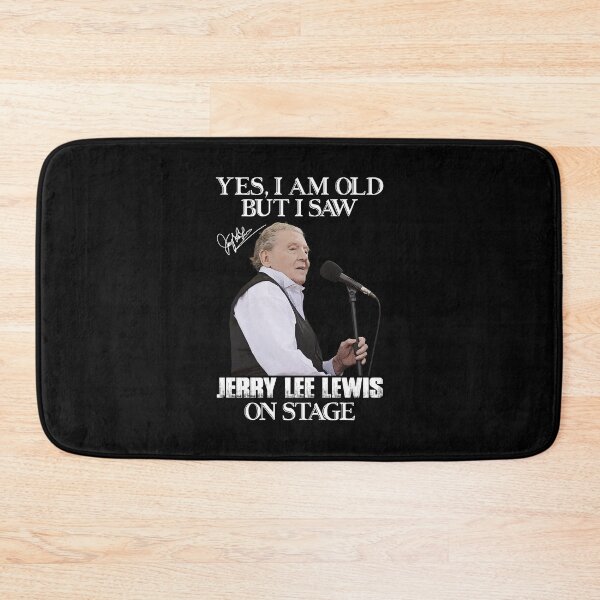 Item preview, Yes I'm Old But I Saw Jerry Lee Lewis On Stage designed and sold by Suzanne86.