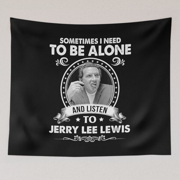 Item preview, Sometime I Need To Be Alone and Listen To Jerry Lee Lewis Classic designed and sold by Suzanne86.