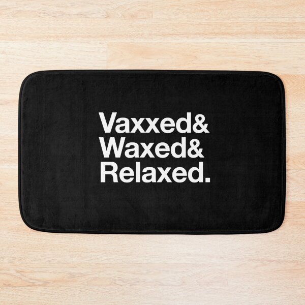 Item preview, Vaxxed & Waxed & Relaxed Helvetica Typography designed and sold by directgifts.