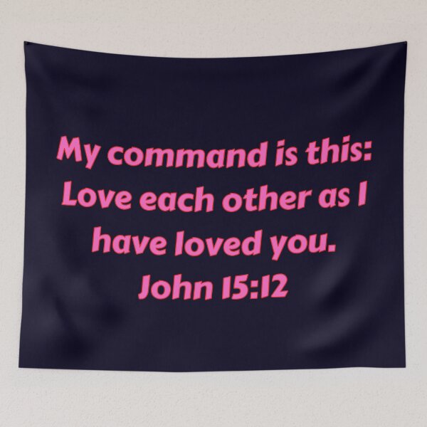 Item preview, Bible Verse John 15:12 designed and sold by Prayingwarrior.