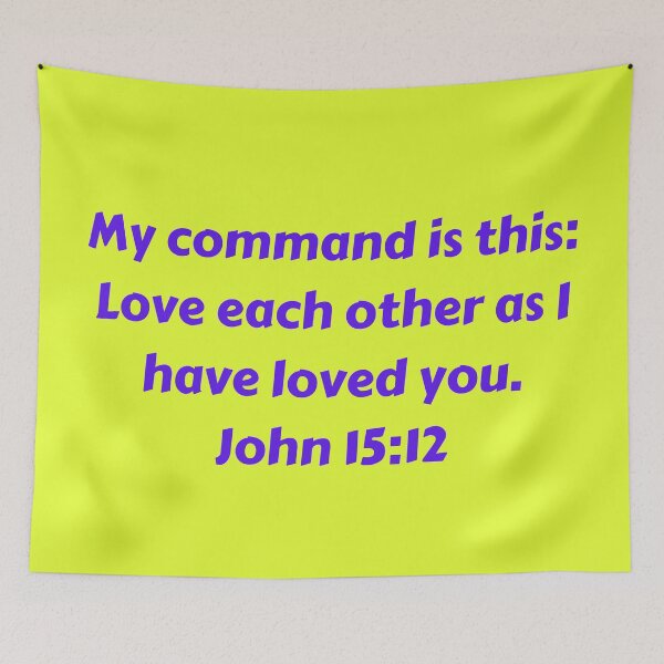 Item preview, Bible Verse John 15:12 designed and sold by Prayingwarrior.