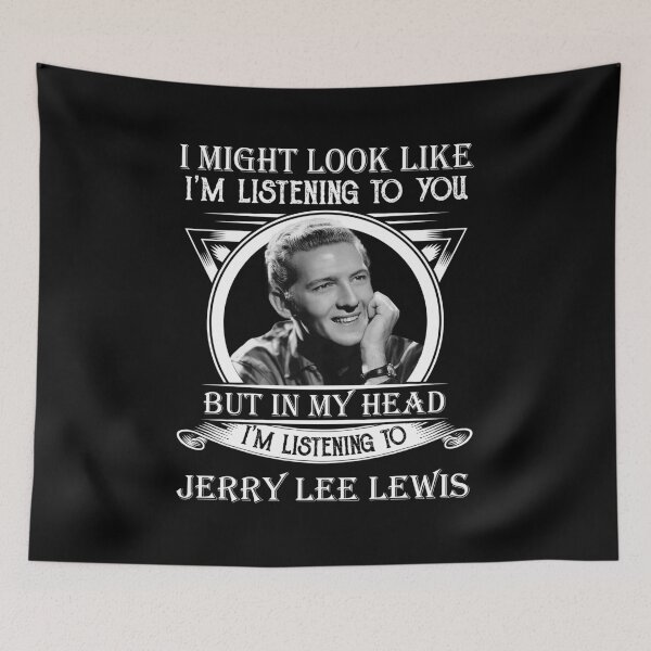Item preview,  I May Look Like I'm Listening To You Jerry Lee Lewis Classic designed and sold by Suzanne86.