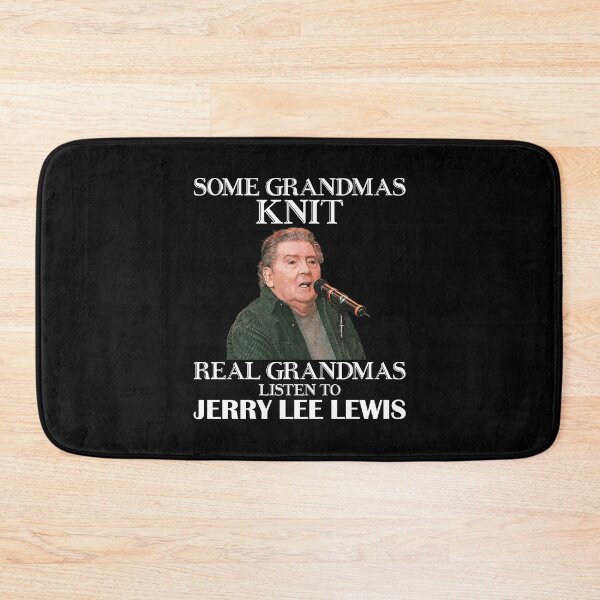 Item preview, Some Grandmas Knit Real Grandmas Listen to Jerry Lee Lewis designed and sold by Suzanne86.
